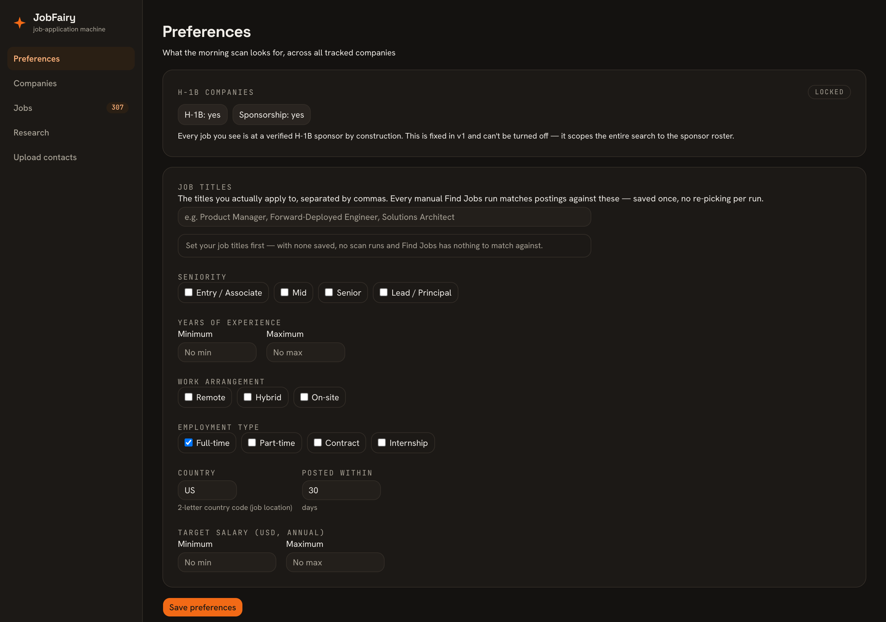 JobFairy's Preferences screen: H-1B sponsor chips on top, then job titles, seniority, years of experience, work arrangement, employment type, country, posting age, and target salary filters.